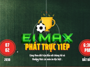 thời gian thi đấu e1max